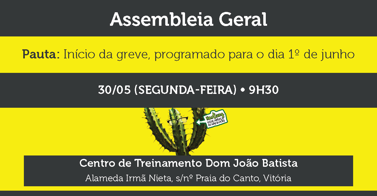 Assembleia Geral nesta segunda-feira vai discutir sobre a greve