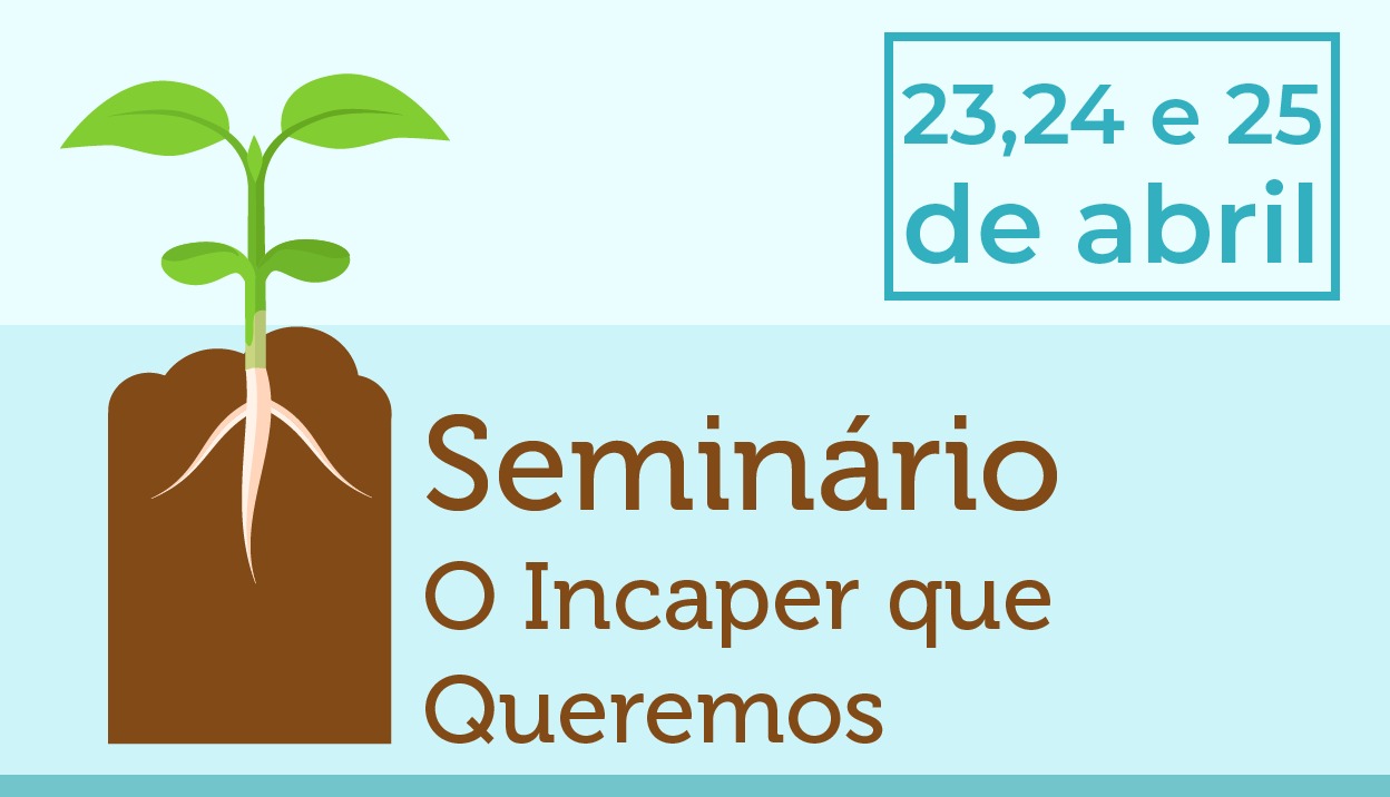 Seminário“O Incaper que queremos – com os servidores (as) e com a agricultura” será na semana que vem