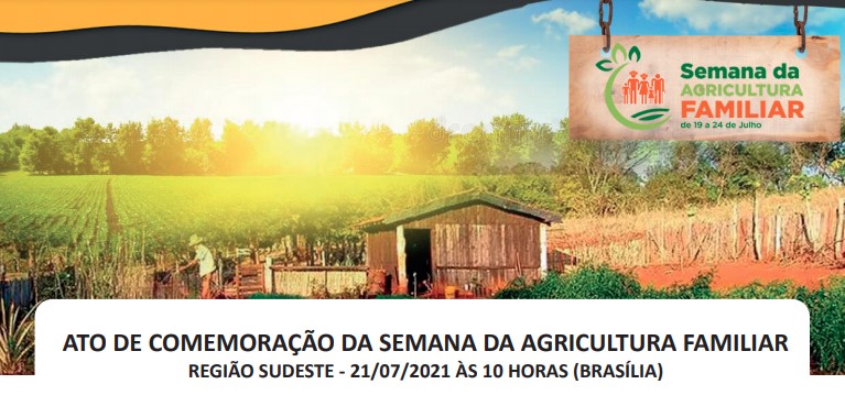 Ato de Comemoração da Semana da Agricultura Familiar nesta quarta (21)