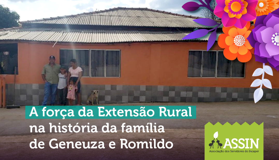 Reflorescer: a força da Extensão Rural na história da família de Geneuza e Romildo